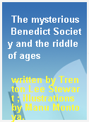 The mysterious Benedict Society and the riddle of ages