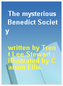 The mysterious Benedict Society