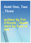 Ants! One, Two, Three