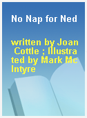 No Nap for Ned