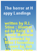 The horror at Happy Landings