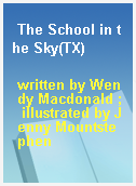 The School in the Sky(TX)