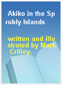 Akiko in the Sprubly Islands