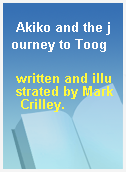 Akiko and the journey to Toog