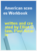 American scenes Workbook