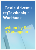 Castle Adventure(Textbook)  : Workbook