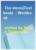 The storm(Textbook)  : Workbook