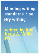 Meeting writing standards  : poetry writing