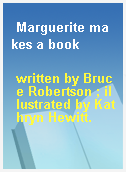 Marguerite makes a book