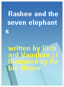 Rashee and the seven elephants