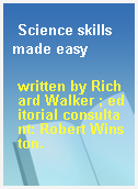 Science skills made easy