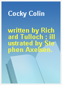 Cocky Colin
