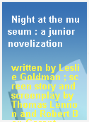 Night at the museum : a junior novelization