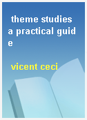 theme studies a practical guide
