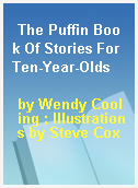 The Puffin Book Of Stories For Ten-Year-Olds