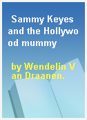 Sammy Keyes and the Hollywood mummy