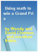 Using math to win a Grand Prix