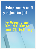 Using math to fly a jumbo jet