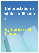 Deforestation and desertification