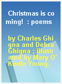 Christmas is coming!  : poems