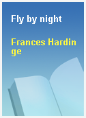 Fly by night