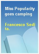 Miss Popularity goes camping