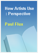 How Artists Use  : Perspective