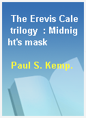 The Erevis Cale trilogy  : Midnight