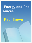 Energy and Resources