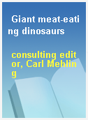 Giant meat-eating dinosaurs