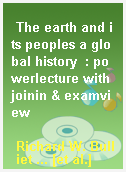 The earth and its peoples a global history  : powerlecture with joinin & examview