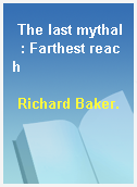The last mythal  : Farthest reach