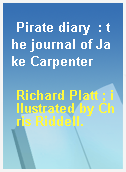 Pirate diary  : the journal of Jake Carpenter