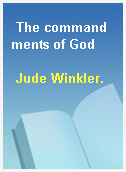 The commandments of God