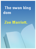The swan kingdom