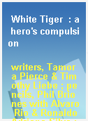 White Tiger  : a hero