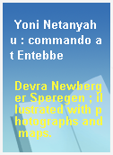 Yoni Netanyahu : commando at Entebbe