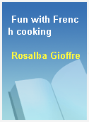 Fun with French cooking