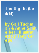 The Big Hit (book14)