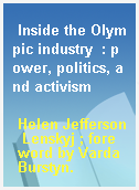 Inside the Olympic industry  : power, politics, and activism