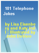 101 Telephone Jokes