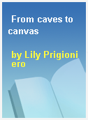 From caves to canvas