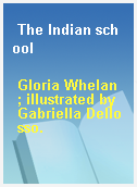 The Indian school