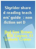 Skyrider shared reading teachers