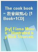 The cook book = 我會做點心 [1Book+1CD]