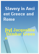 Slavery in Ancient Greece and Rome