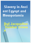 Slavery in Ancient Egyopt and Mesopotamia