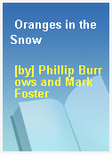 Oranges in the Snow