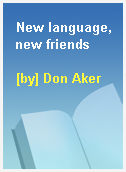 New language, new friends
