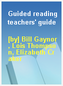 Guided reading teachers